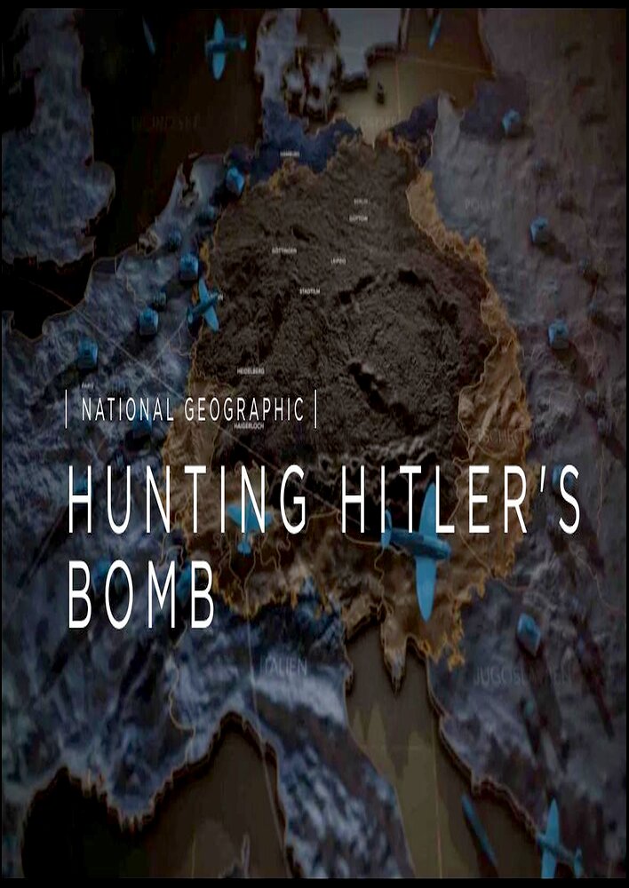 Hunting Hitler's Bomb