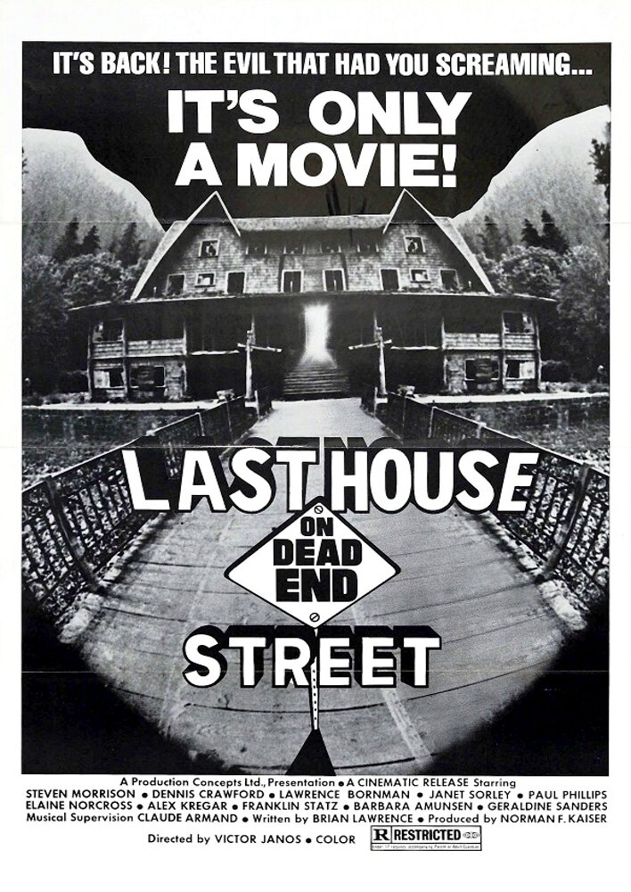 The Last House on Dead End Street