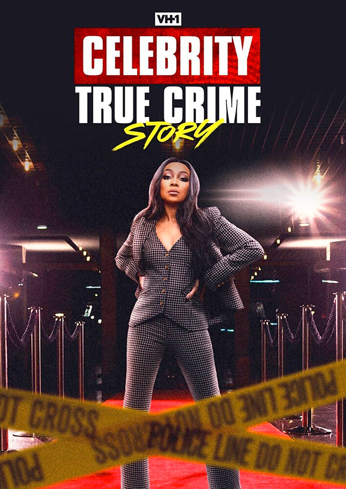 Celebrity True Crime Story