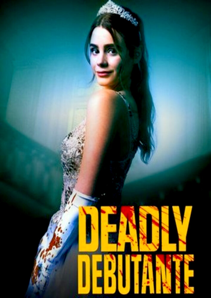 Deadly Debutantes: A Night to Die For