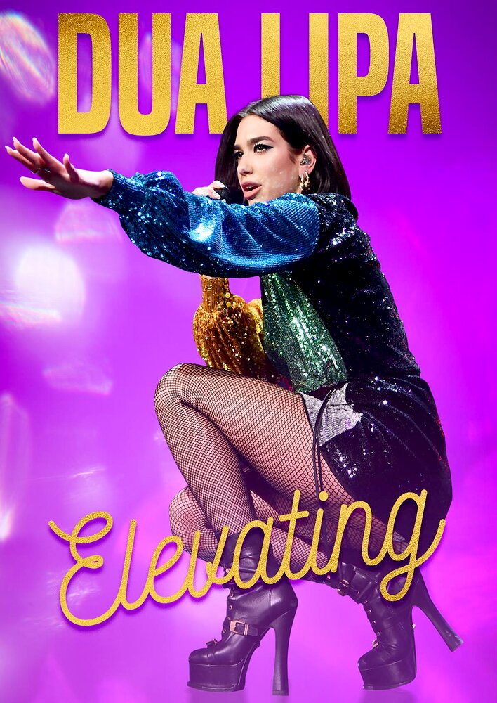 Dua Lipa: Elevating