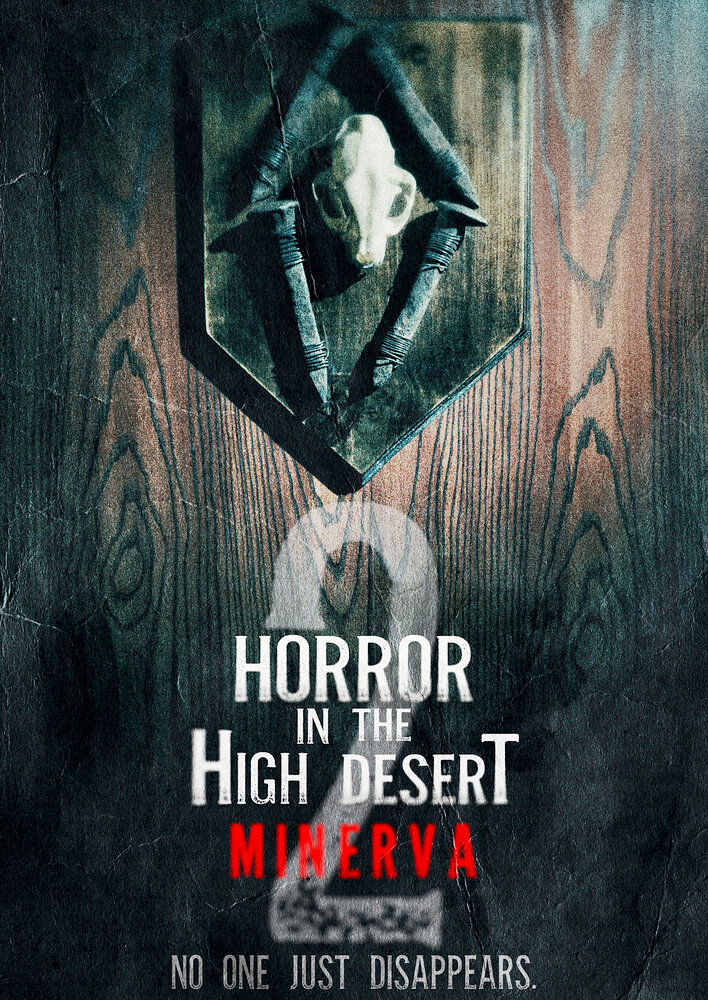 Horror in the High Desert 2: Minerva