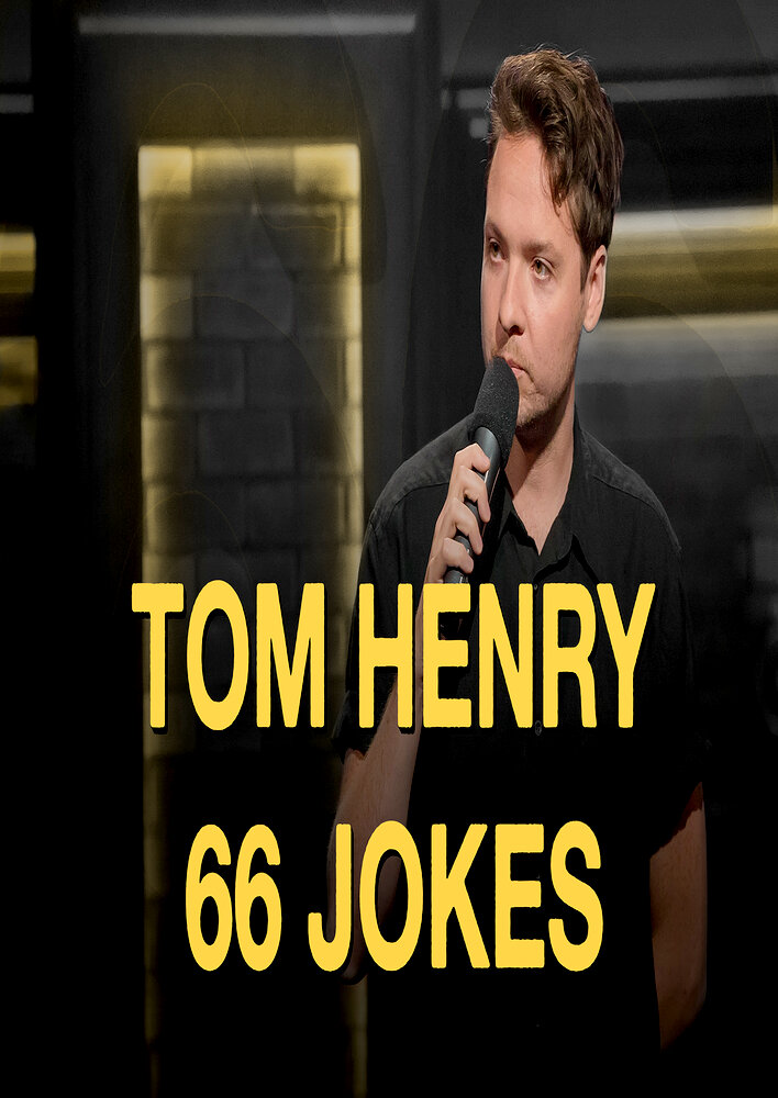 Tom Henry: 66 Jokes