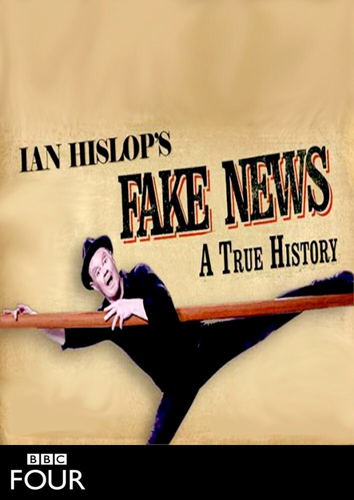 Fake News: A True History