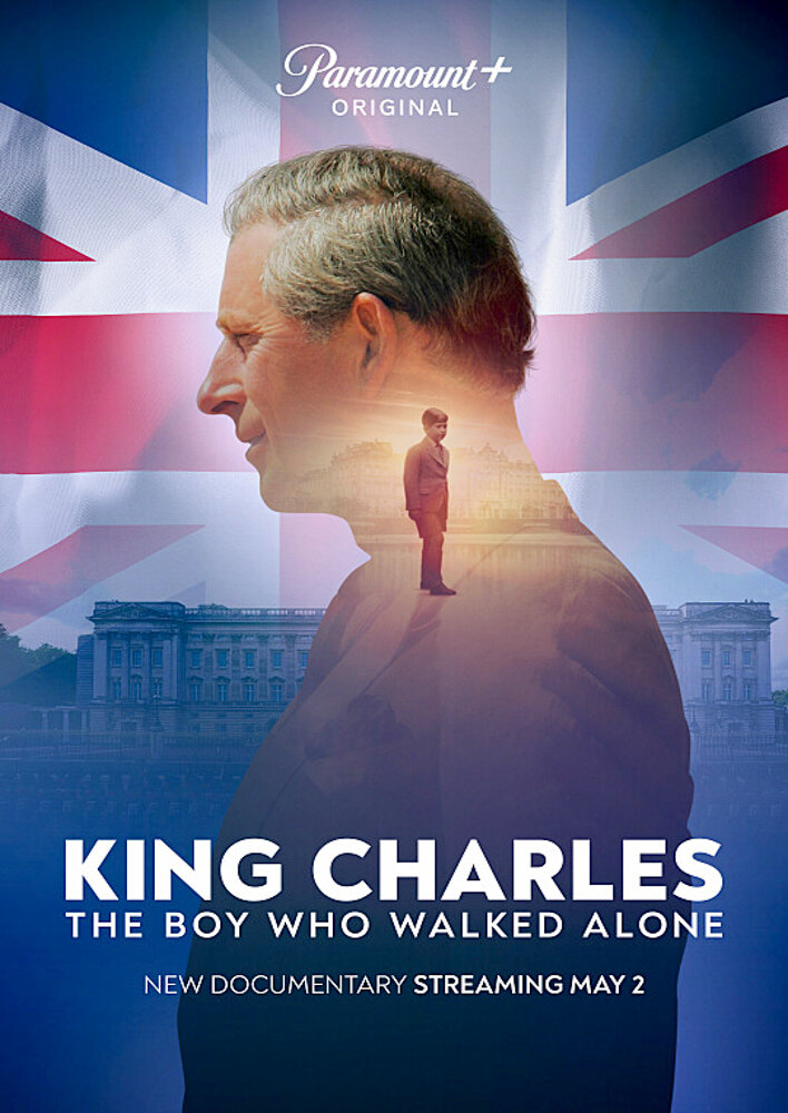 King Charles: The Boy Who Walked Alone