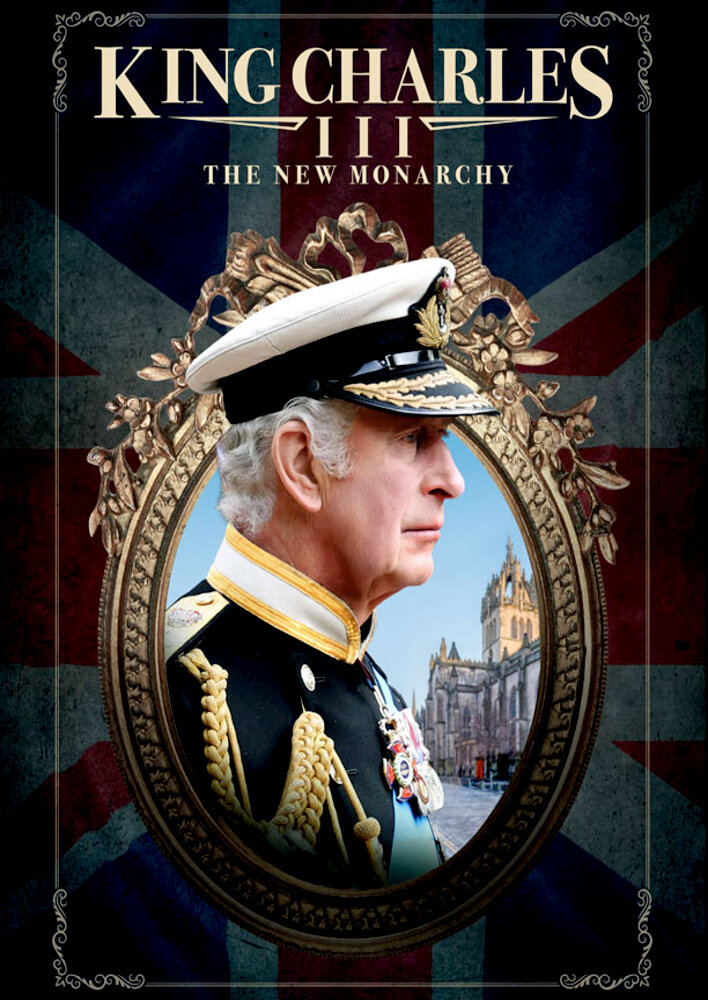 King Charles III: The New Monarchy