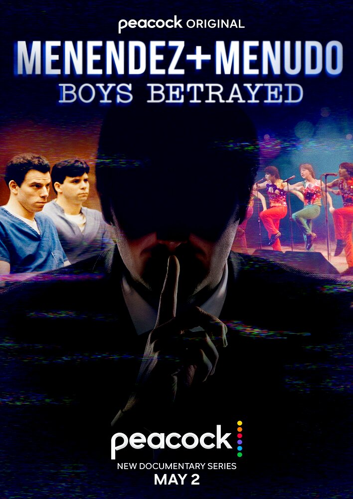 Menendez + Menudo: Boys Betrayed