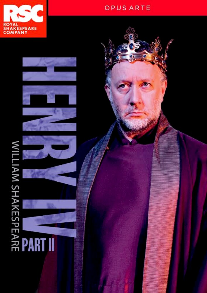 Royal Shakespeare Company: Henry IV Part II