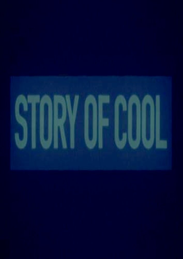 Story of Cool