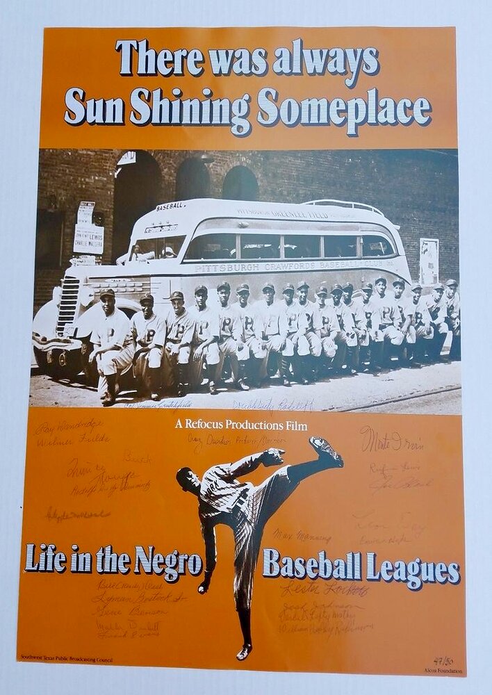 There Was Always Sun Shining Someplace: Life in the Negro Baseball Leagues