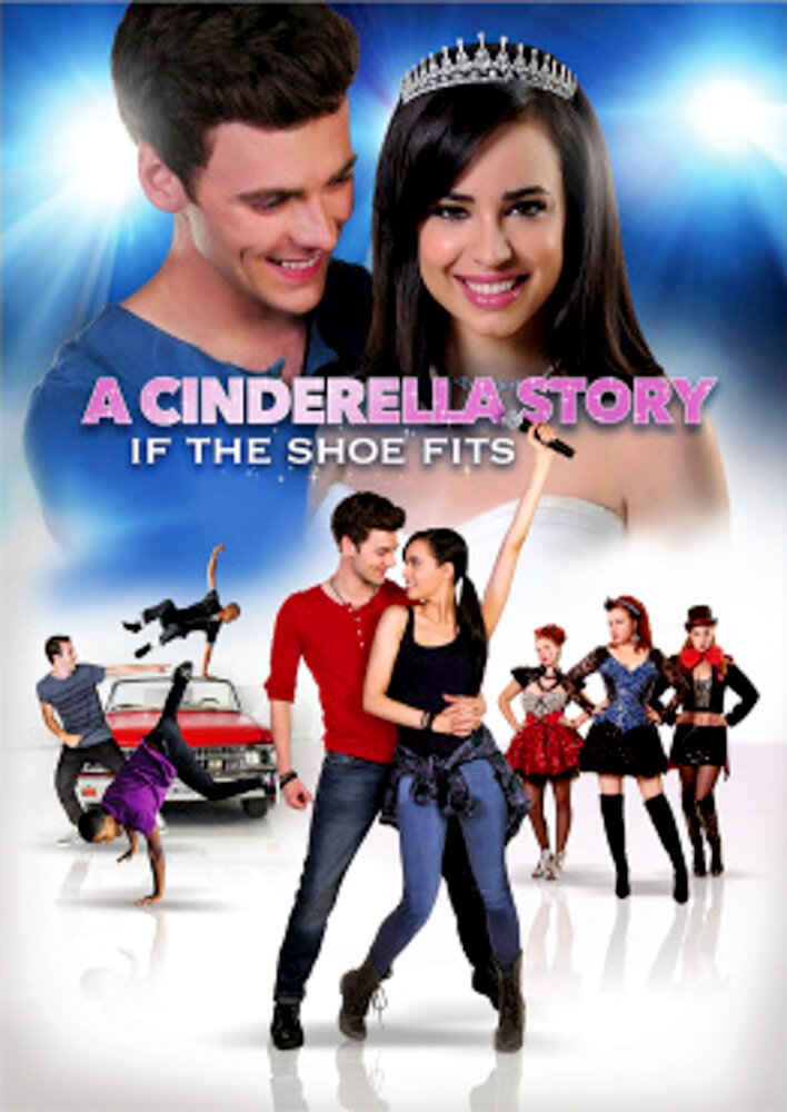 A Cinderella Story: If the Shoe Fits