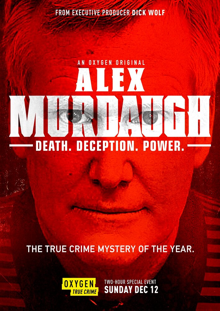 Alex Murdaugh: Death. Deception. Power