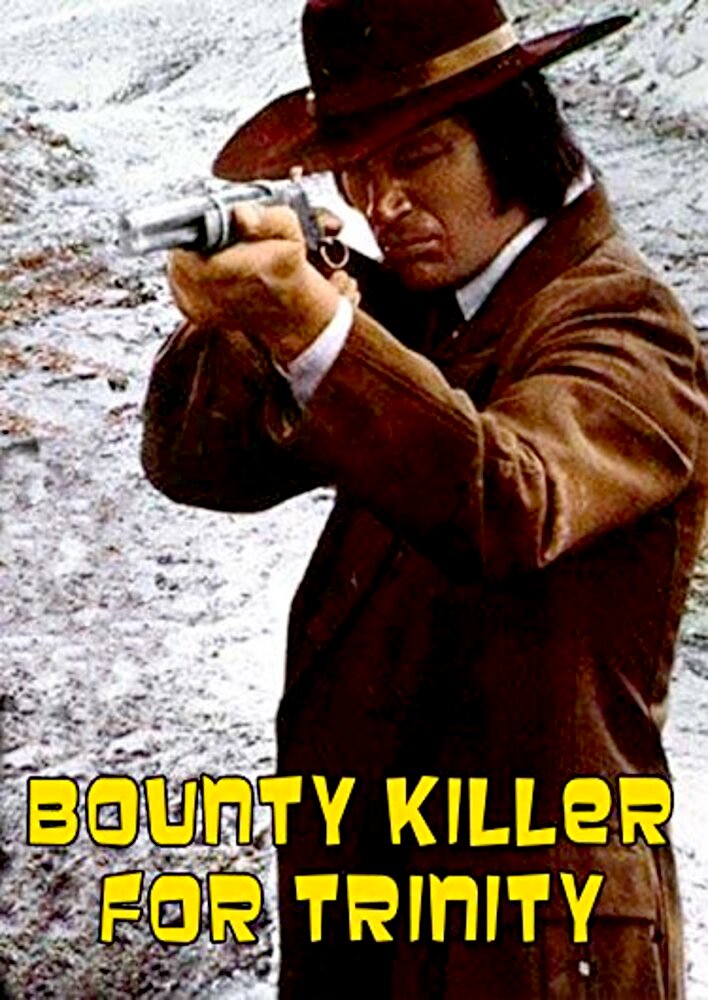 Bounty Hunter in Trinity