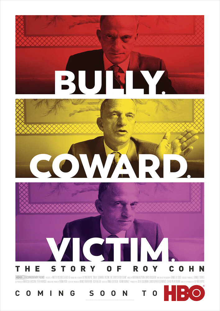 Bully. Coward. Victim. The Story of Roy Cohn