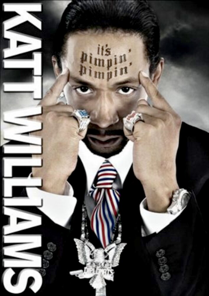 Katt Williams: It's Pimpin' Pimpin'