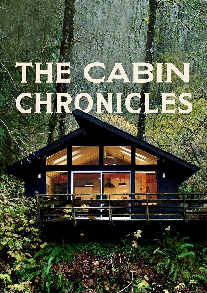 The Cabin Chronicles