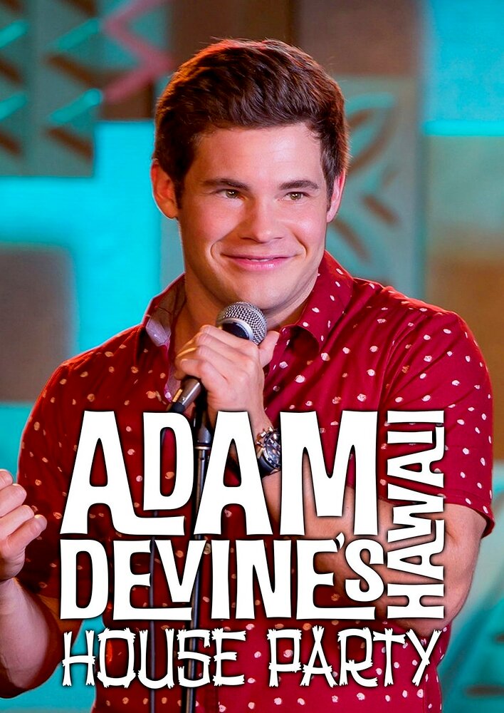 Adam Devine's House Party