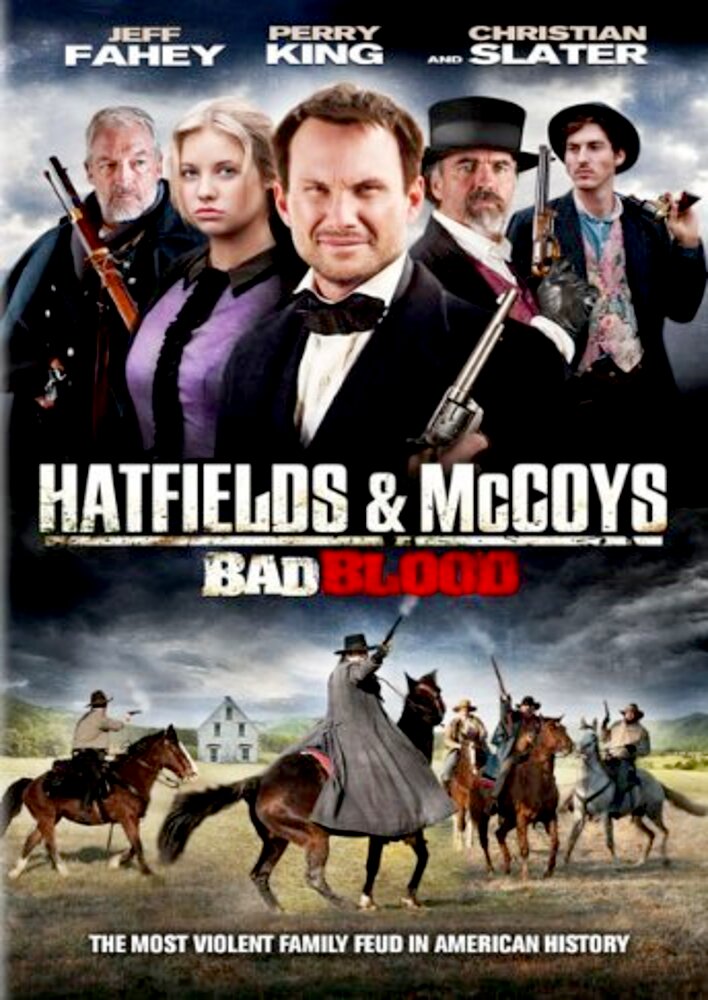 Hatfields and McCoys: Bad Blood