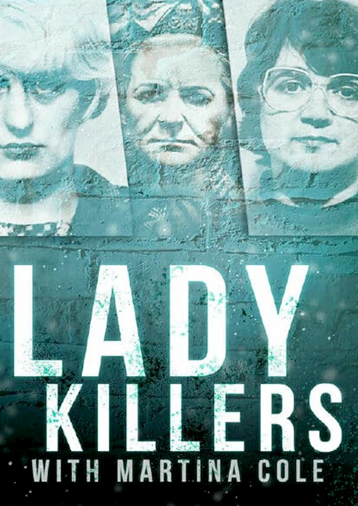 Martina Cole's Lady Killers