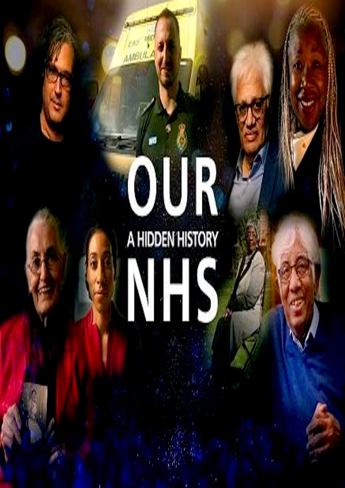 Our NHS: A Hidden History