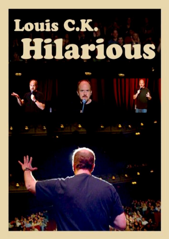 Louis C.K.: Hilarious