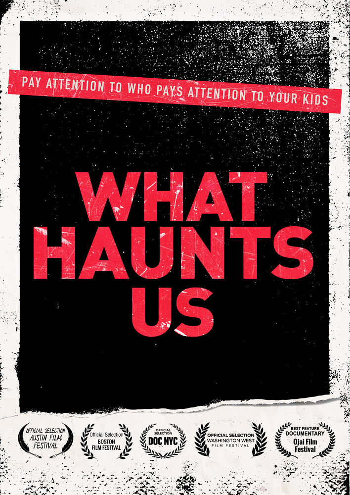 What Haunts Us