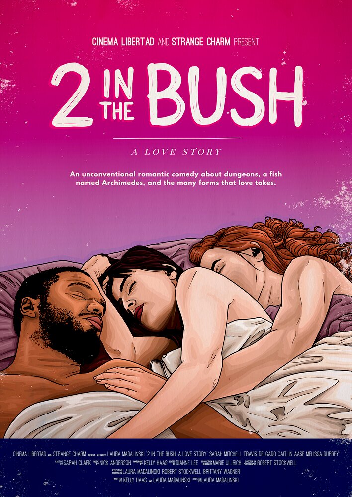 2 in the Bush: A Love Story