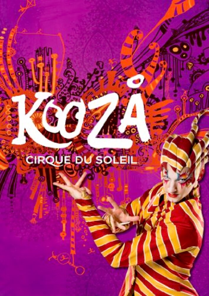 Cirque du Soleil: Kooza