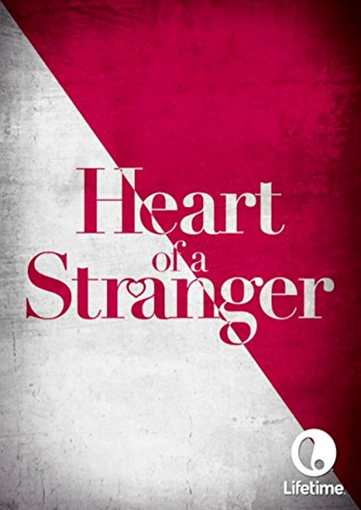 Heart of a Stranger