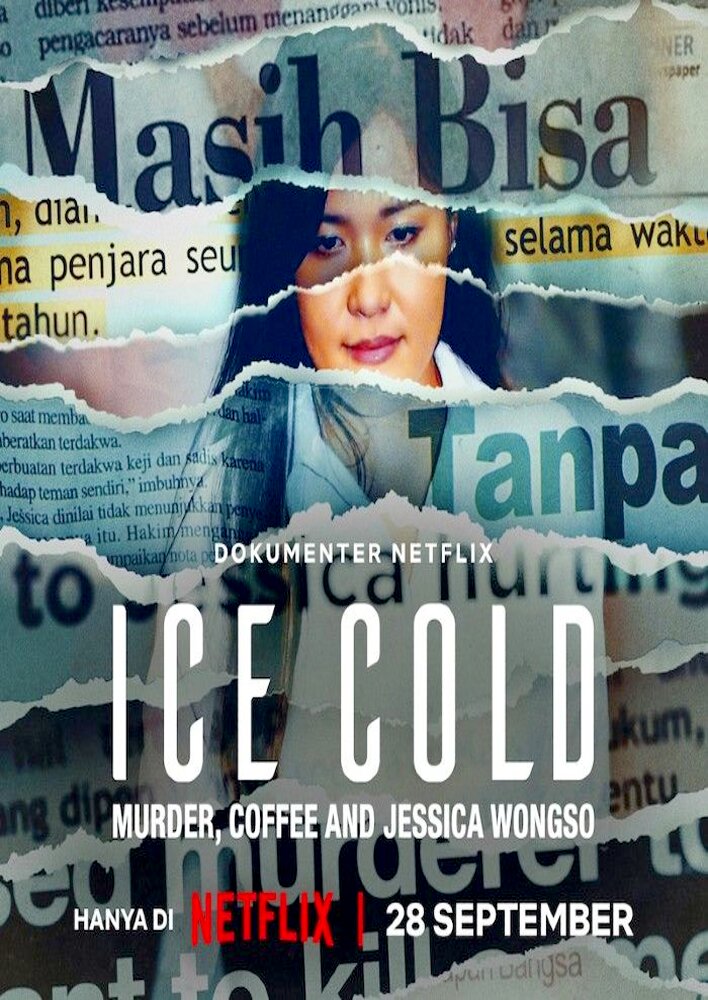 Ice Cold: Murder, Coffee and Jessica Wongso