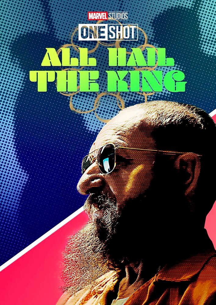 Marvel One-Shot: All Hail the King