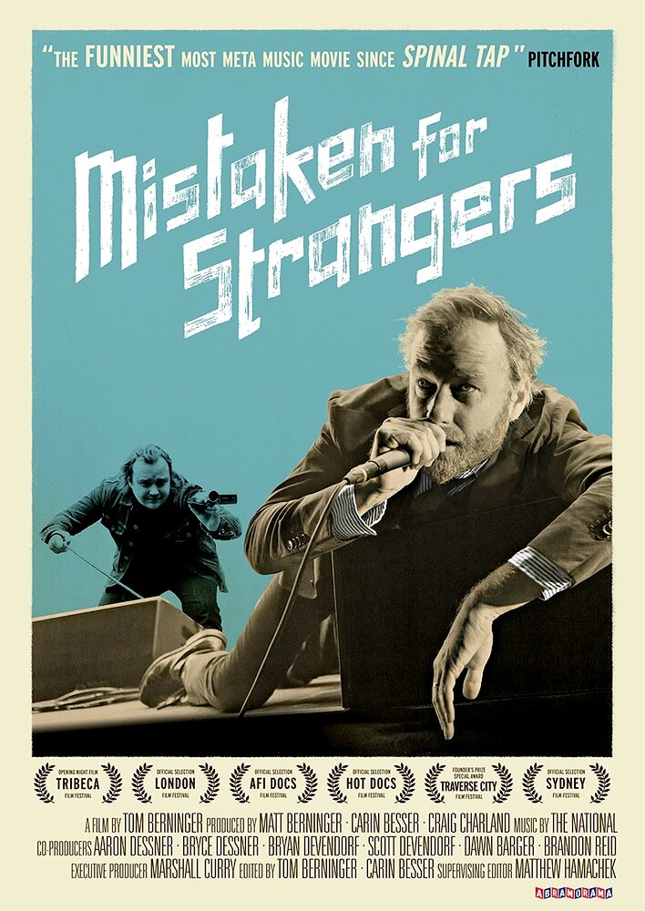 Mistaken for Strangers