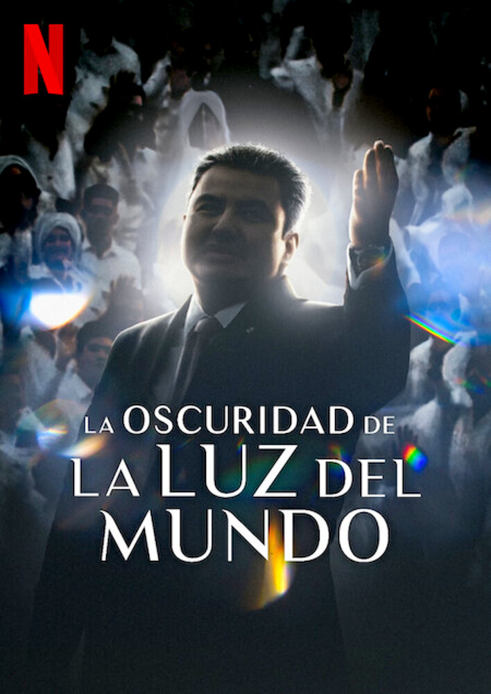 The Darkness within La Luz del Mundo