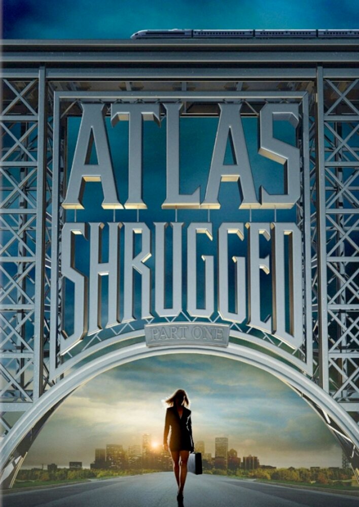 Atlas Shrugged: Part I