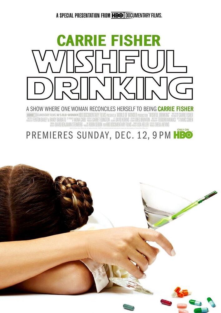 Carrie Fisher: Wishful Drinking