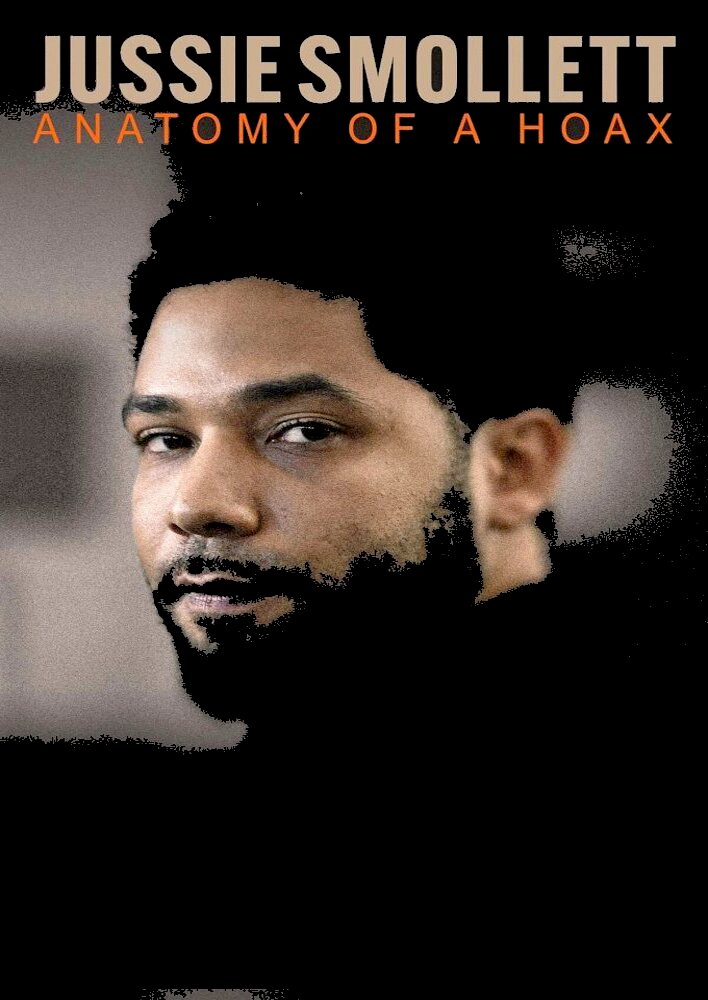 Jussie Smollett: Anatomy of a Hoax