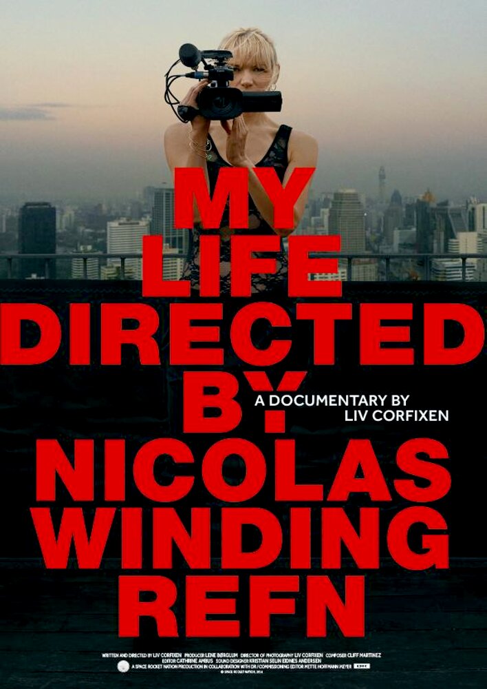 My Life Directed by Nicolas Winding Refn