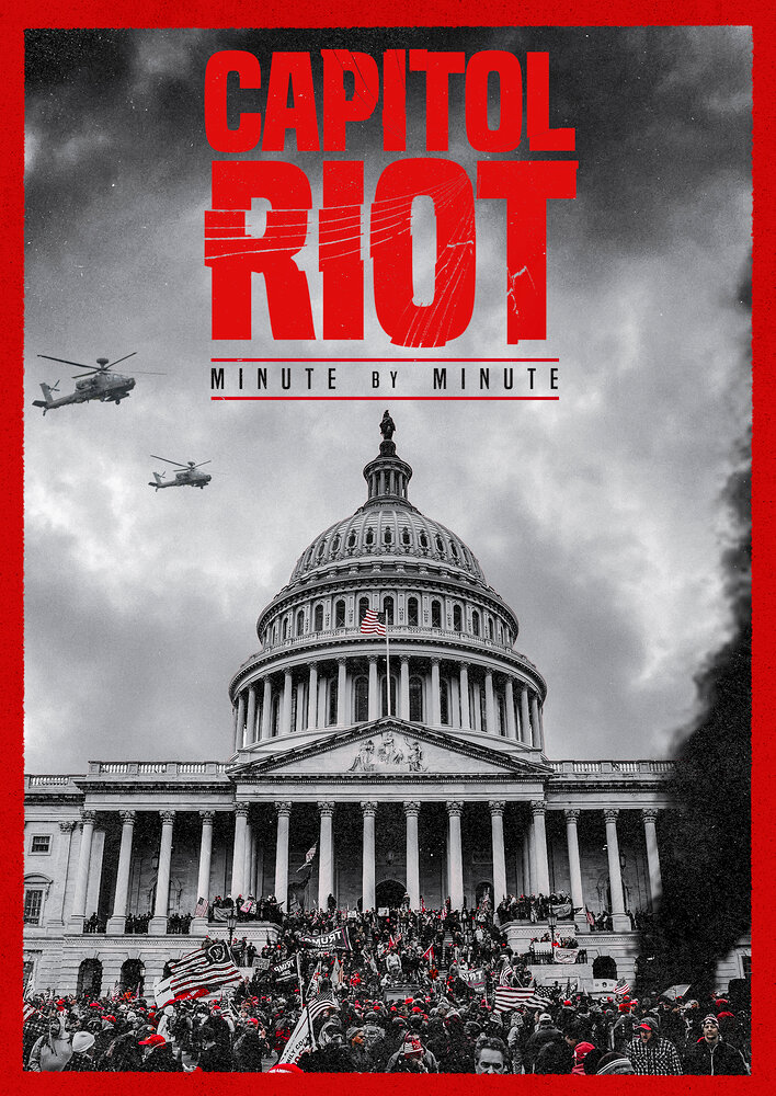 Capitol Riot: Minute by Minute