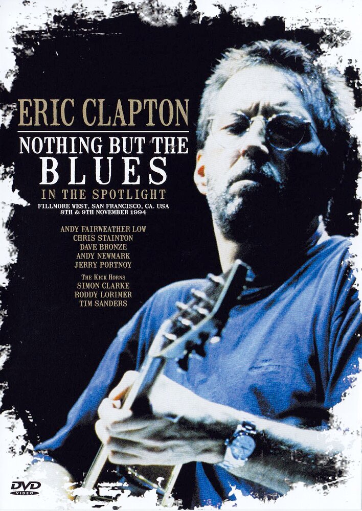 Eric Clapton: Nothing But the Blues