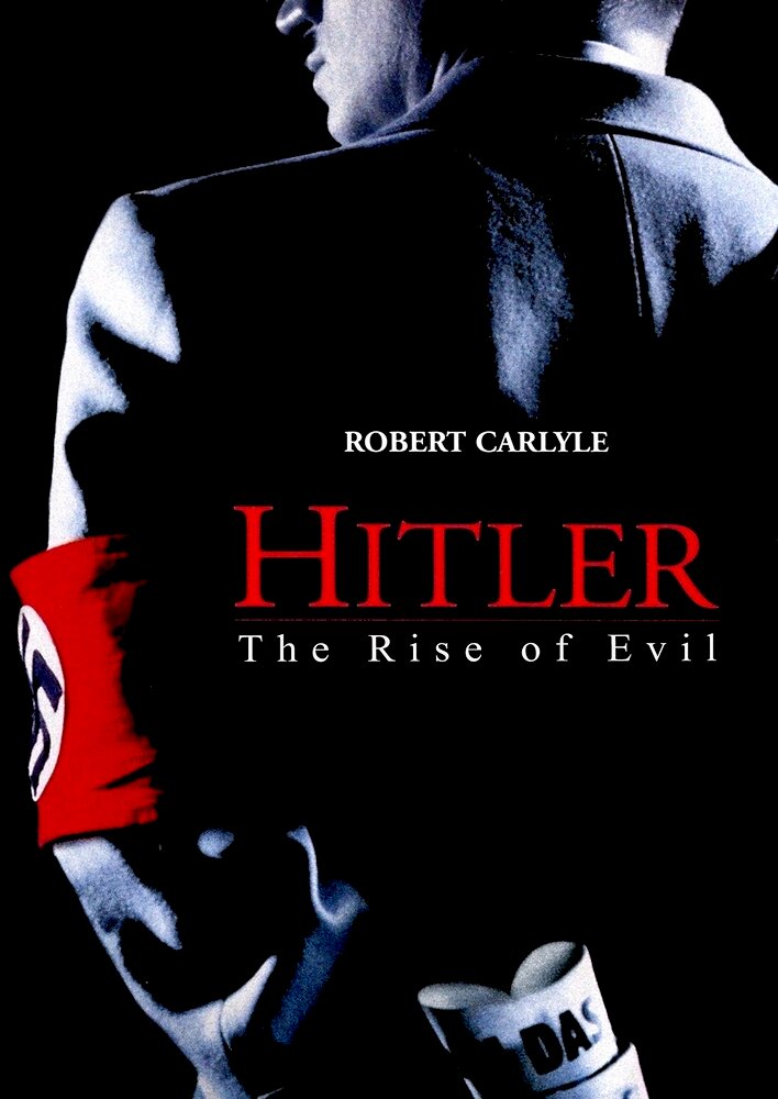 Hitler: The Rise of Evil