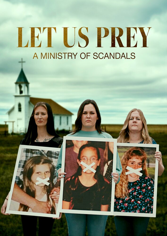 Let Us Prey: A Ministry of Scandals