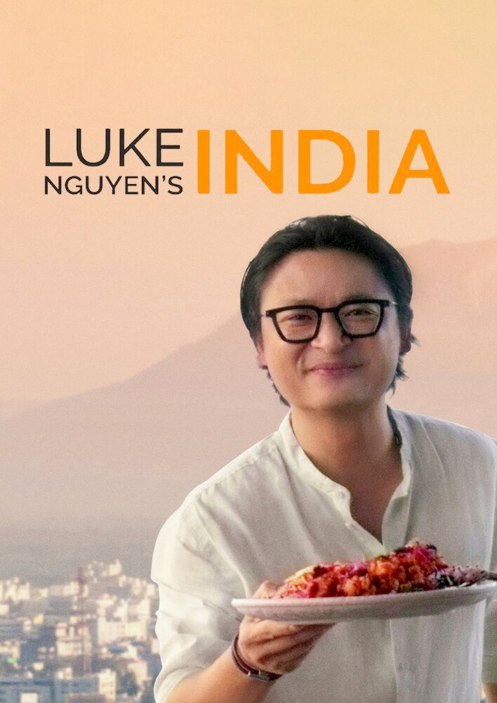 Luke Nguyen's India