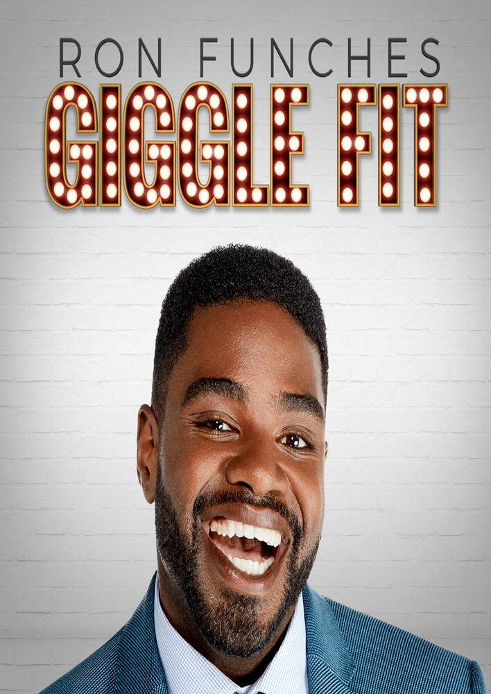 Ron Funches: Giggle Fit