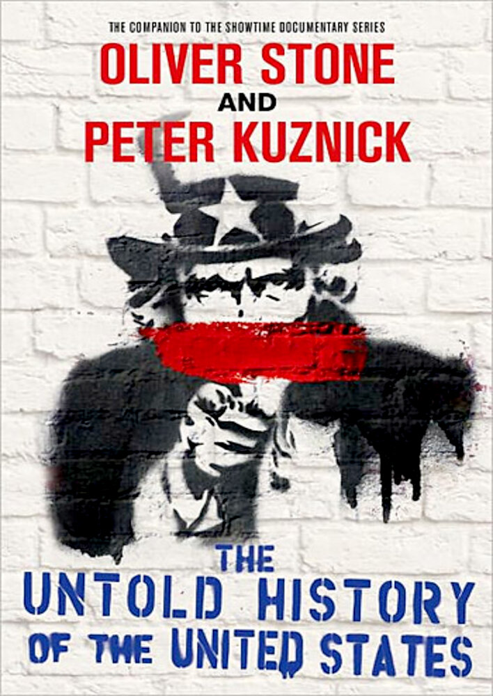 The Untold History of the United States