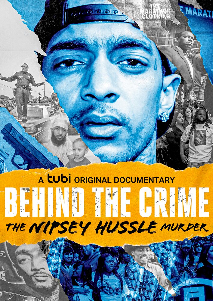 Behind the Crime: The Nipsey Hussle Murder