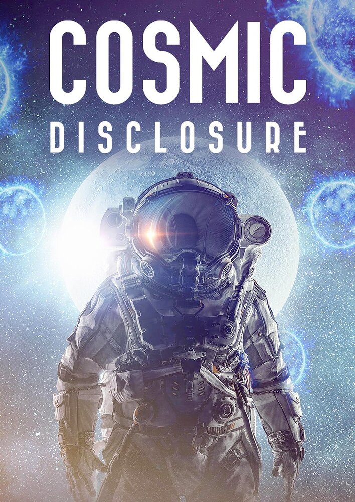 Cosmic Disclosure