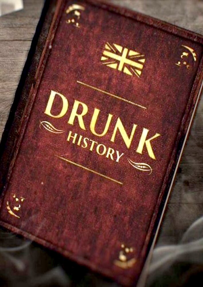 Drunk History: UK