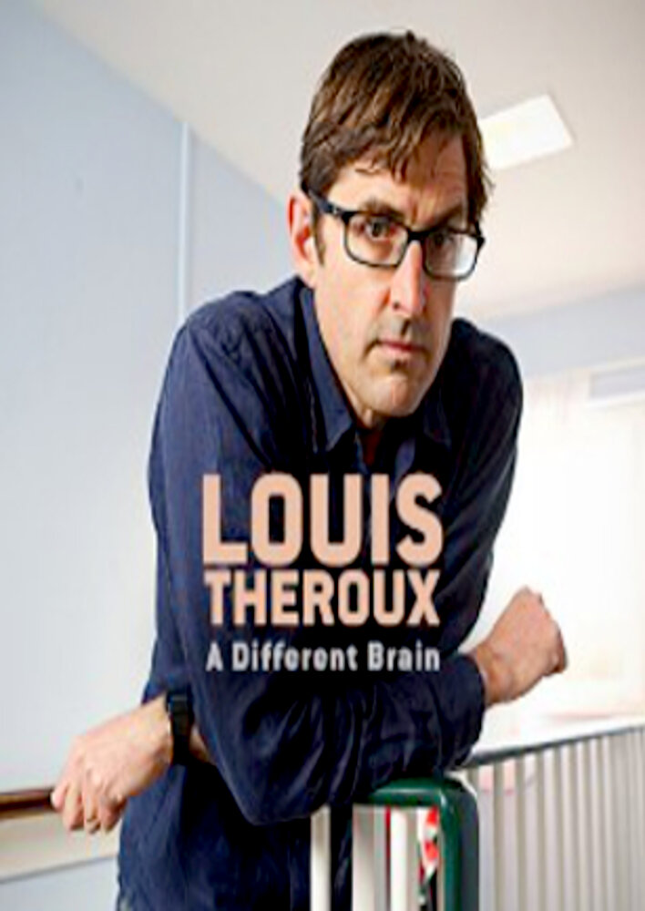 Louis Theroux: A Different Brain