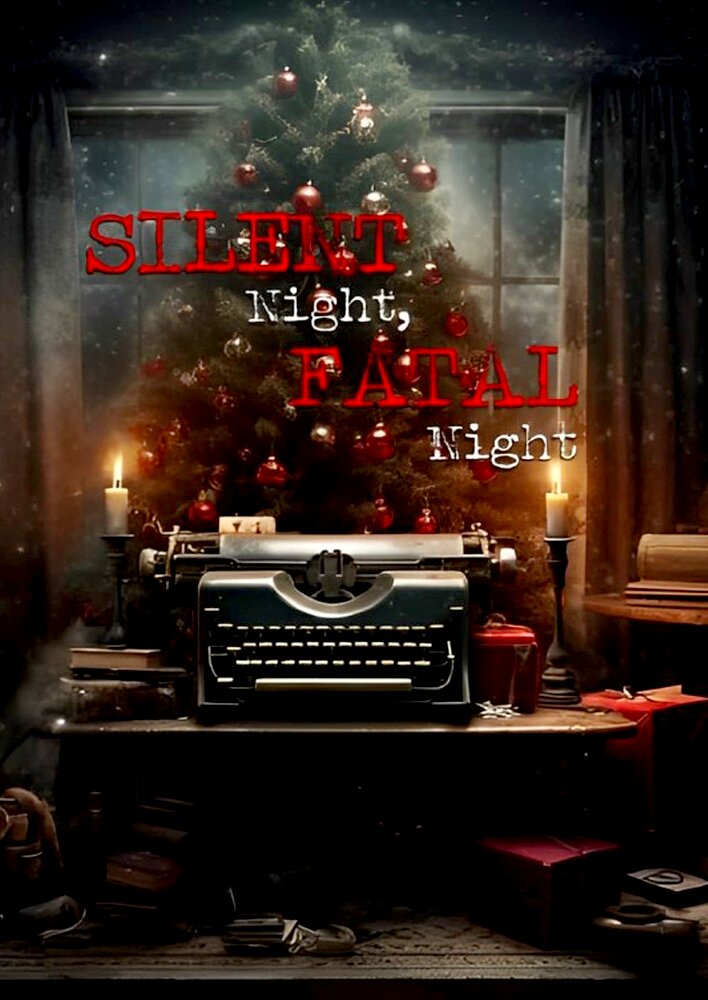 Silent Night, Fatal Night