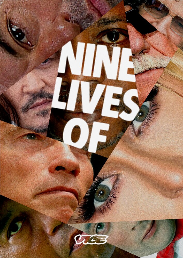 Nine Lives of...